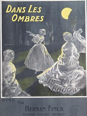 Seller image for FINCK Herman Dans les Ombres Piano 1910 for sale by partitions-anciennes