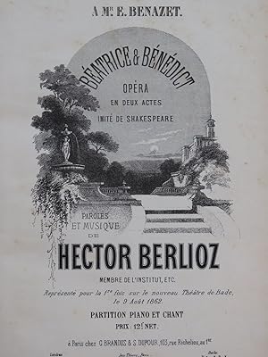 BERLIOZ Hector Béatrice et Bénédict Opéra Chant Piano 1863