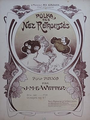 Seller image for WETTER J. M. E. Polka des Nez Trousss Piano for sale by partitions-anciennes