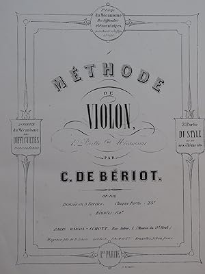DE BÉRIOT Charles Méthode de Violon 1ère Partie ca1868