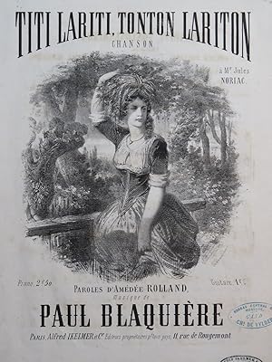 Immagine del venditore per BLAQUIRE Paul Titi Lariti Tonton Lariton Chant Piano ca1860 venduto da partitions-anciennes