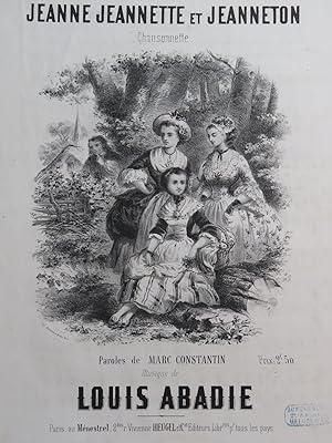 Image du vendeur pour ABADIE Louis Jeanne Jeannette et Jeanneton Chant Piano ca1850 mis en vente par partitions-anciennes