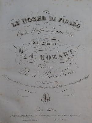 MOZART W. A. Le Nozze di Figaro Opéra Chant Piano ca1820