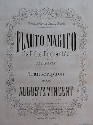 Bild des Verkufers fr VINCENT Auguste Flauto Magico Mozart Piano ca1865 zum Verkauf von partitions-anciennes