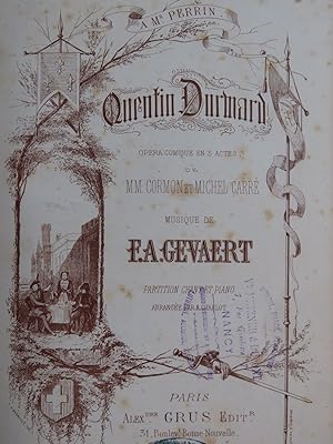GEVAERT F. A. Quentin Durward Opéra Piano Chant 1858