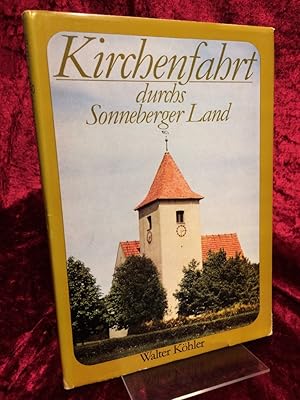 Kirchenfahrt durchs Sonneberger Land. Herausgegeben von der Pressestelle der Evang.-Luther. Kirch...