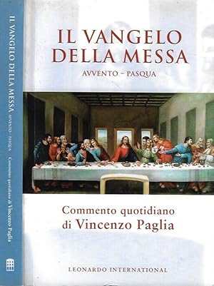 Seller image for Il Vangelo della Messa: Avvento - Pasqua Commento quotidiano di Vincenzo Paglia for sale by Biblioteca di Babele