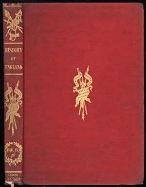 Image du vendeur pour History of England, The: from the text of Hume and Smollett to the Reign of George the Third; and thence continued to the Present Time. Div. IV. (Volume 4 only) mis en vente par Sapience Bookstore