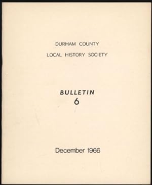 Durham County Local History Society. Bulletin 6.