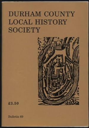 Durham County Local History Society. Bulletin 69. January, 2006