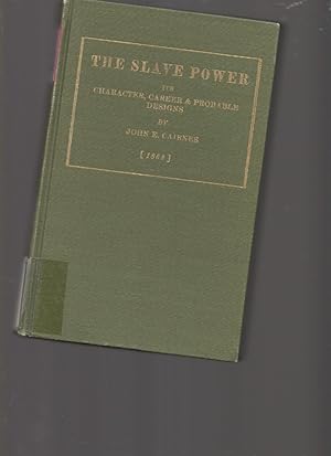 Seller image for Slave Power: its Character, Career and Probable Designs for sale by Mossback Books
