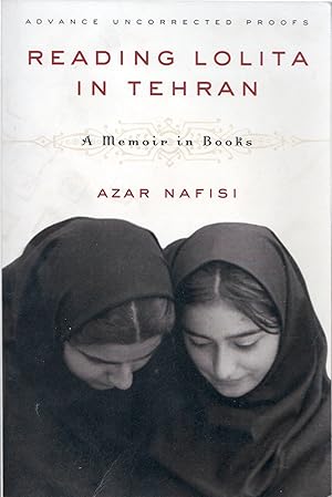 Imagen del vendedor de Reading Lolita in Tehran A Memoir in Books a la venta por Frank Hofmann