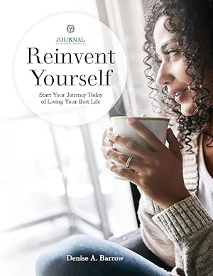 Seller image for Reinvent Yourself: Start Your Journey Today of Living Your Best Life (Journal) for sale by Redux Books