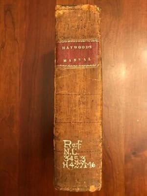 A Manual of the Laws of North Carolina, arranged under distinct heads, in alphabetical order : wi...
