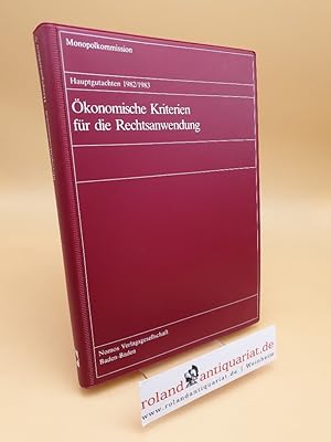 Bild des Verkufers fr konomische Kriterien fr die Rechtsanwendung ; Hauptgutachten 1981/1983 ; 5 zum Verkauf von Roland Antiquariat UG haftungsbeschrnkt