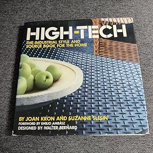 High Tech : The Industrial Style & Source Book for the Home