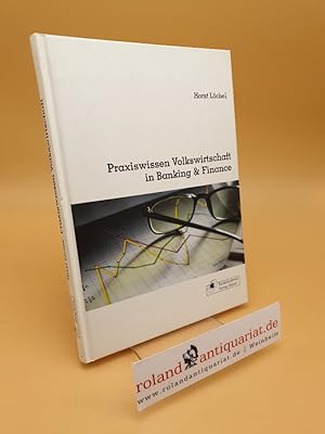 Praxiswissen Volkswirtschaft in Banking & Finance