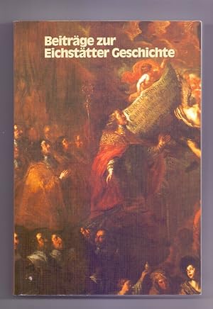 Imagen del vendedor de Beitrge zur Eichsttter Geschichte: Brun Appel zum 65. Geburtstag (Sammelblatt des Historischen Vereins Eichsttt) a la venta por Die Wortfreunde - Antiquariat Wirthwein Matthias Wirthwein