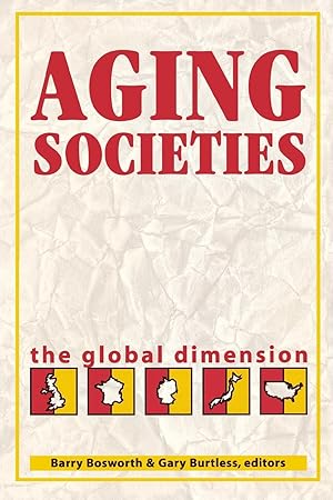 Image du vendeur pour Aging Societies: The Global Dimension mis en vente par moluna
