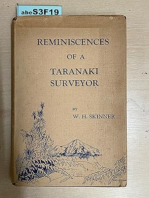 Seller image for Reminiscences of a Taranaki Surveyor for sale by Amnesty Bookshop London
