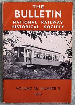 Seller image for The Bulletin of the National Railway Historical Society Volume 38, Number 5 1973 for sale by Argyl Houser, Bookseller