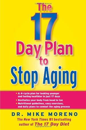 Imagen del vendedor de The 17 Day Plan to Stop Aging a la venta por Reliant Bookstore