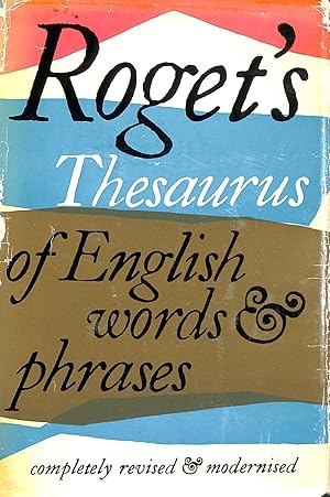 Seller image for Roget's Thesaurus of English Words and Phrases for sale by M Godding Books Ltd