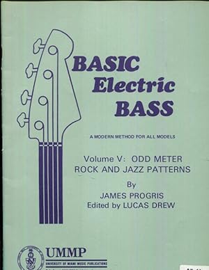 Immagine del venditore per Basic Electric Bass, Volume V: Odd Meter Rock and Jazz Patterns venduto da Turgid Tomes