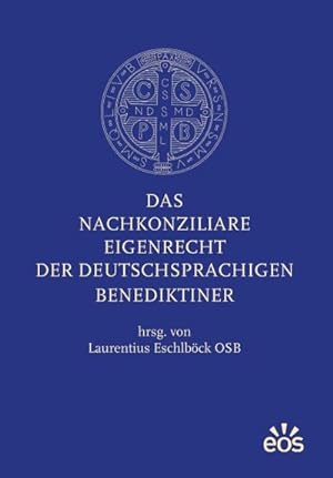 Bild des Verkufers fr Das nachkonziliare Eigenrecht der deutschsprachigen Benediktiner zum Verkauf von AHA-BUCH GmbH