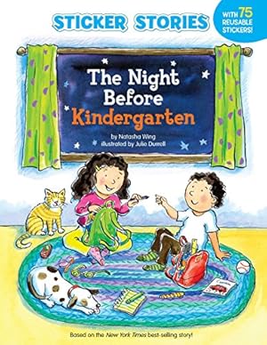 Bild des Verkufers fr The Night Before Kindergarten (Sticker Stories) zum Verkauf von Reliant Bookstore