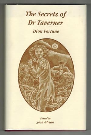 Bild des Verkufers fr The Secrets of Dr. Taverner by Dion Fortune (Ash-Tree Press) Limited zum Verkauf von Heartwood Books and Art