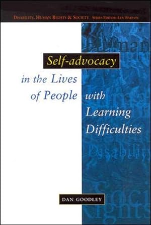 Immagine del venditore per Self-Advocacy in the Lives of People with Learning Difficulties (Disability, Human Rights, and Society) venduto da WeBuyBooks