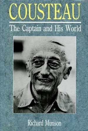 Seller image for Cousteau: The Captain and His World for sale by WeBuyBooks