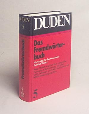 Seller image for Duden "Fremdwrterbuch" / bearb. von Wolfgang Mller unter Mitw. folgender Mitarb. d. Dudenred.: Dieter Berger . u. zahlr. Fachgelehrter for sale by Versandantiquariat Buchegger