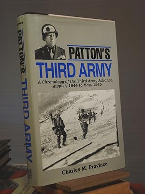 Image du vendeur pour Patton's Third Army: A Chronology of the Third Army Advance, August, 1944 to May, 1945 mis en vente par Henniker Book Farm and Gifts