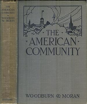 Seller image for The American Community: An Elementary Text in Community Civics for sale by PJK Books and Such