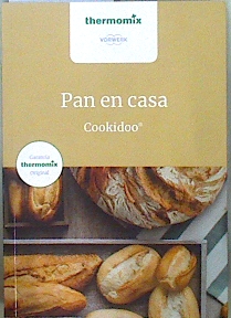 Imagen del vendedor de Pan en casa Cookidoo a la venta por Almacen de los Libros Olvidados