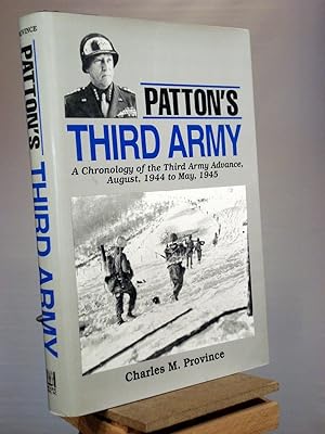 Image du vendeur pour Patton's Third Army: A Chronology of the Third Army Advance, August, 1944 to May, 1945 mis en vente par Henniker Book Farm and Gifts