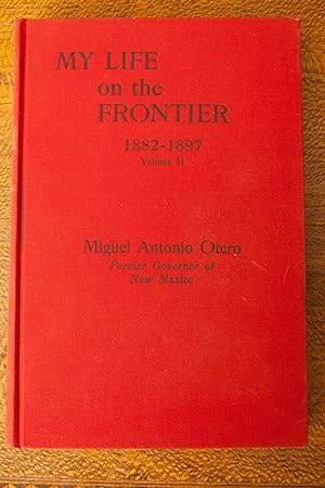 Seller image for My Life on the Frontier 1882 - 1897 for sale by Snowden's Books