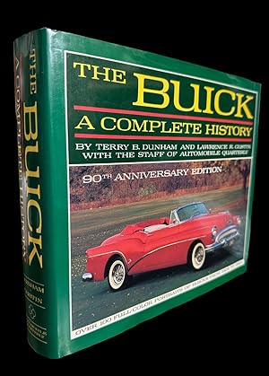 Seller image for The Buick: A Complete History (90th Anniversary Edition) (Automobile Quarterly Library Series) for sale by First Coast Books