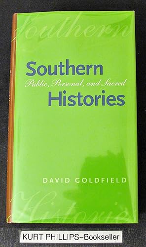 Southern Histories: Public, Personal, and Sacred (Georgia Southern University Jack N. and Addie D...