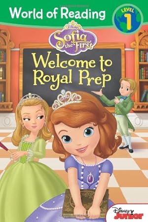 Imagen del vendedor de World of Reading: Sofia the First: Welcome to Royal Prep: Level 1 a la venta por Reliant Bookstore