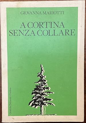 A Cortina senza collare. Interviste. Autografo