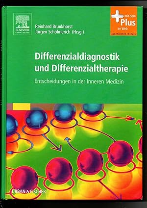 Bild des Verkufers fr Brunkhorst, Schlmerich, Differenzialdiagnose und Differenzialtherapie : Entscheidungen in der Inneren Medizin. R. Brunkhorst ; J. Schlmerich zum Verkauf von sonntago DE