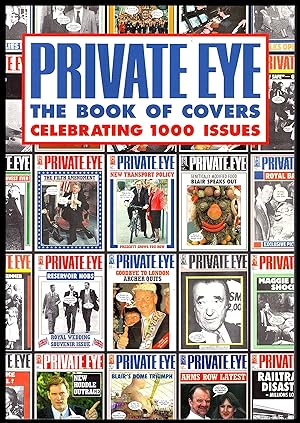 Private Eye' Book of Covers: Celebrating 1000 Issues 2000