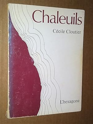 Bild des Verkufers fr Chaleuils zum Verkauf von Claudine Bouvier