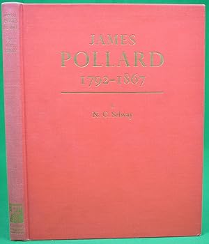 James Pollard: 1792-1867 Painter Of The Age Of Coaching