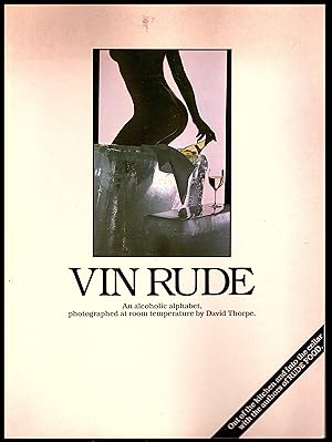 Vin Rude (Rude Wine): An Alcoholic Alphabet, Photographed at Room Temperature by David Thorpe 1980