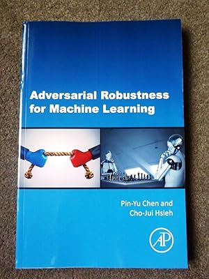 Adversarial Robustness for Machine Learning