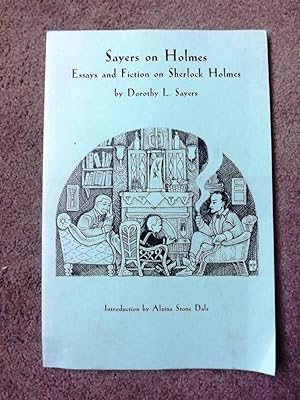 Imagen del vendedor de Sayers on Holmes: Essays & Fiction on Sherlock Holmes a la venta por Lacey Books Ltd